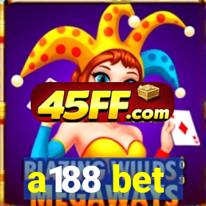 a188 bet